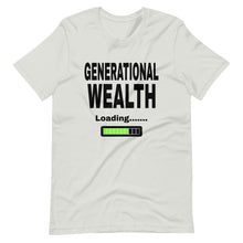 Load image into Gallery viewer, Generational Wealth Loading - Short-Sleeve Unisex T-Shirt
